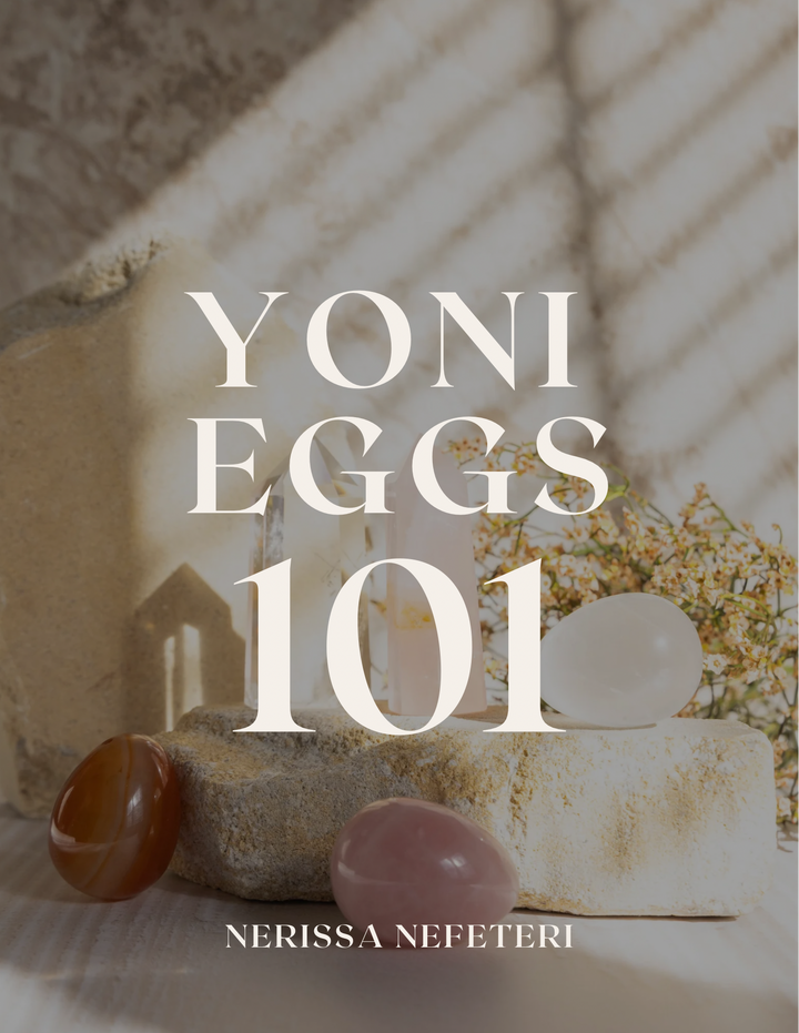 Yoni Eggs 101: eBook